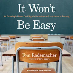 Tom Rademacher - It Won'T Be Easy Audiobook  