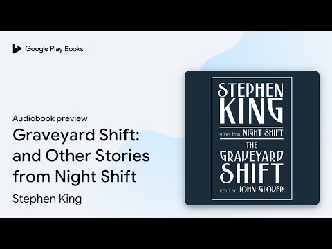 Graveyard Shift And Other Stories From Night Shift Audiobook