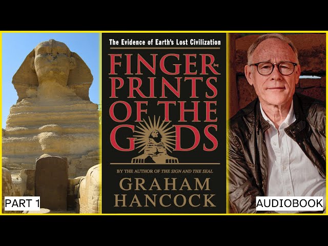 Graham Hancock - Fingerprints Of The Gods Audiobook
