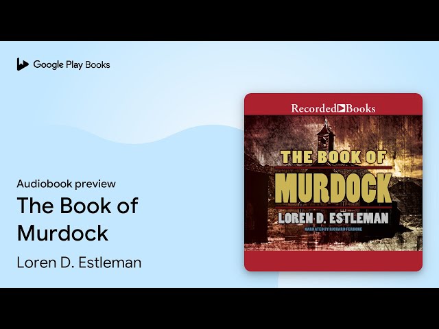 The Book of Murdock by Loren D. Estleman Audiobook