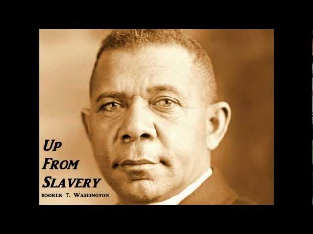 Booker T. Washington - Up from Slavery Audiobook