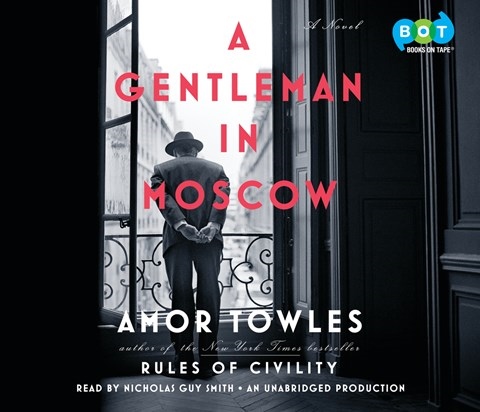 A Gentleman in Moscow Audiobook by Amor Towles