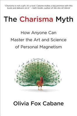Olivia Fox Cabane - The Charisma Myth Audiobook