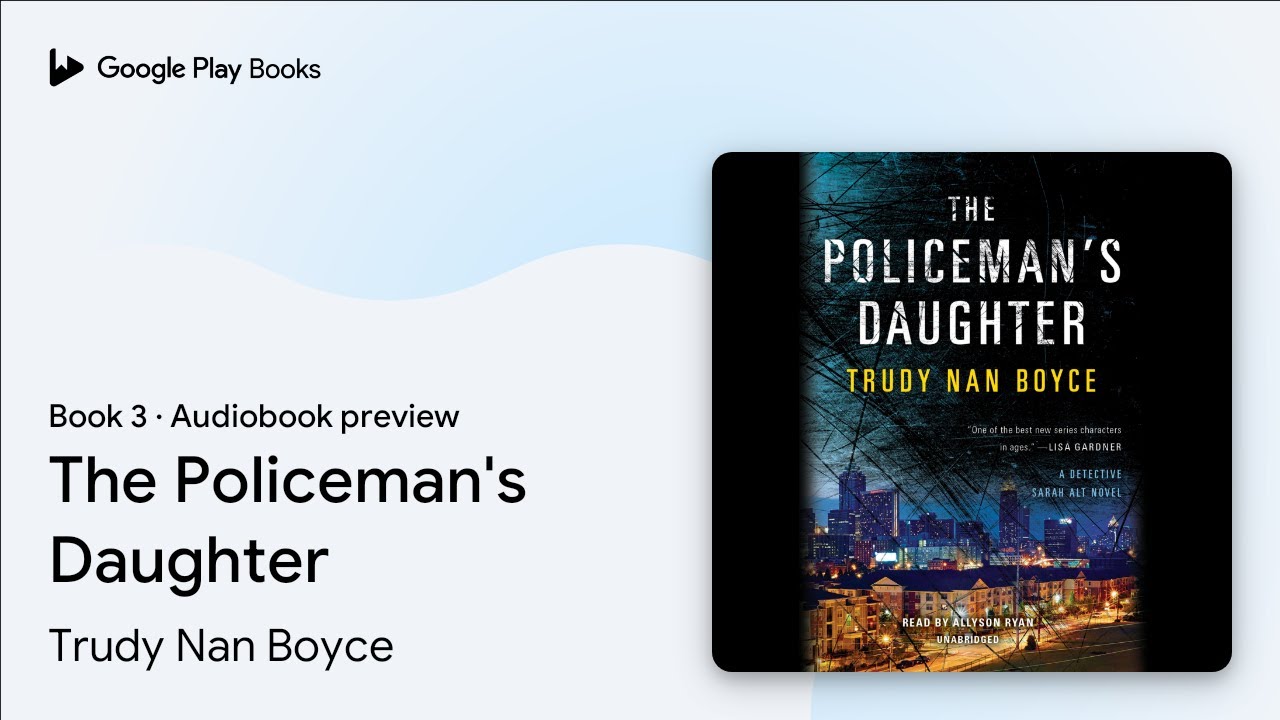 Trudy Nan Boyce - The Policeman'S Daughter Audiobook