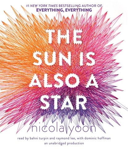Nicola Yoon - The Sun Is Also a Star Audiobook