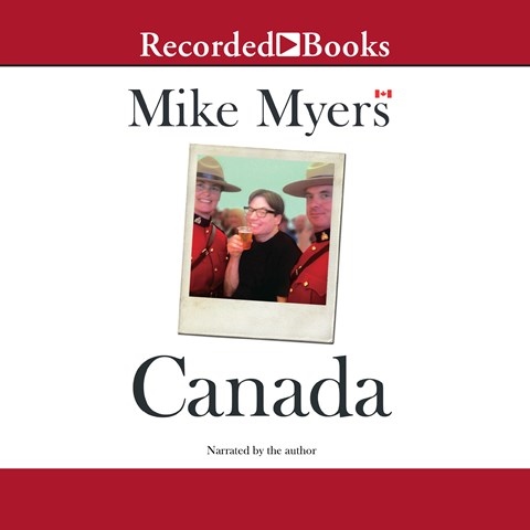 Mike Myers - Canada Audiobook