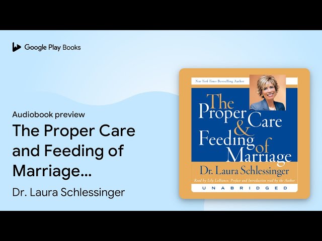 Laura Schlessinger - The Proper Care And Feeding of Husbands Audiobook