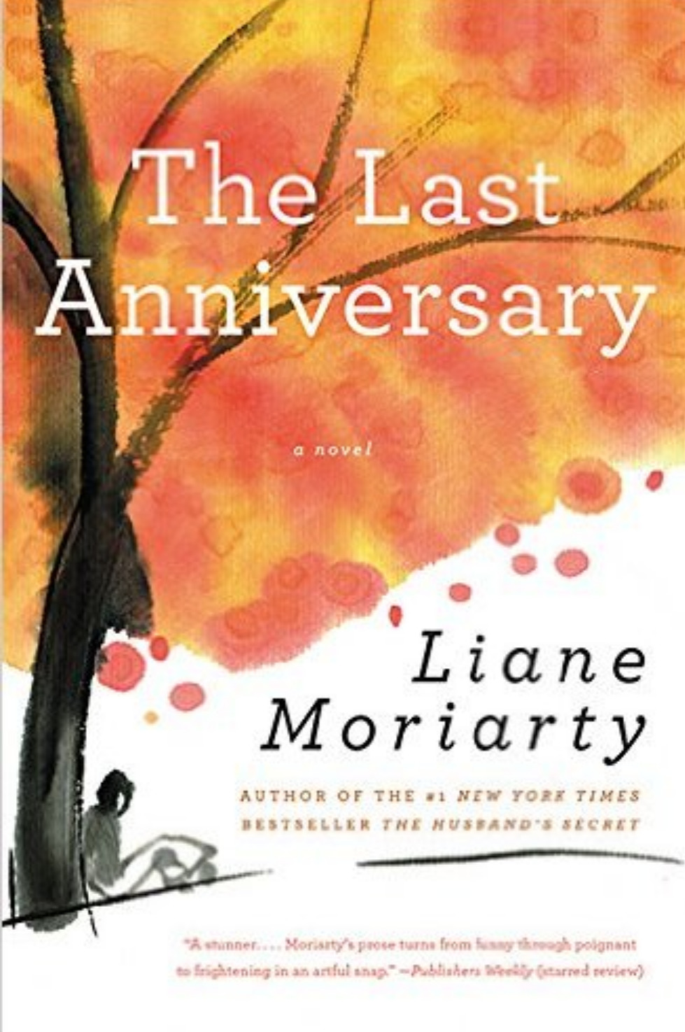 Liane Moriarty - The Last Anniversary Audiobook