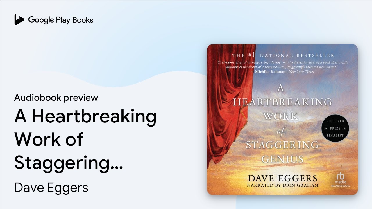 Dave Eggers - A Heartbreaking Work of Staggering Genius Audiobook