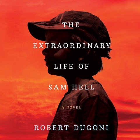 Robert Dugoni - The Extraordinary Life of Sam Hell Audiobook