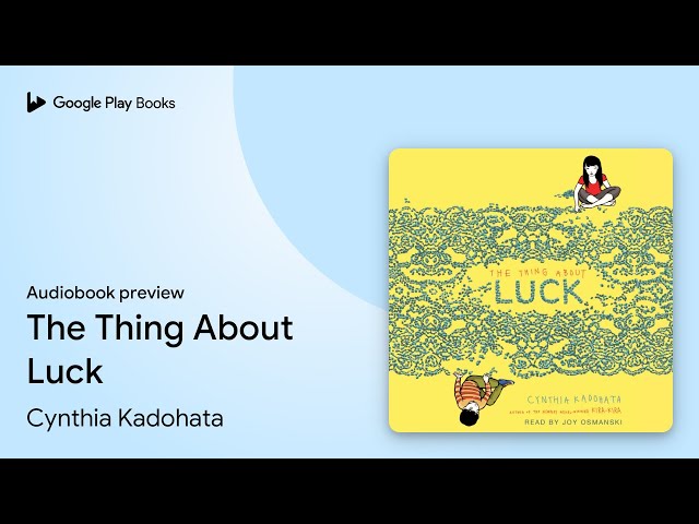 Cynthia Kadohata - The Thing About Luck Audiobook