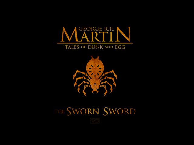 George R. R. Martin - The Sworn Sword Audiobook