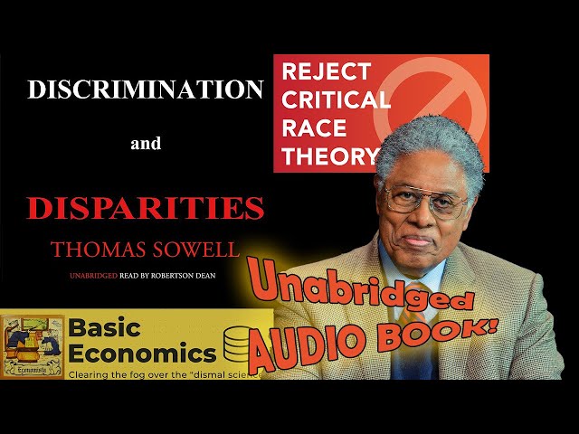 Thomas Sowell - Discrimination And Disparities Audiobook