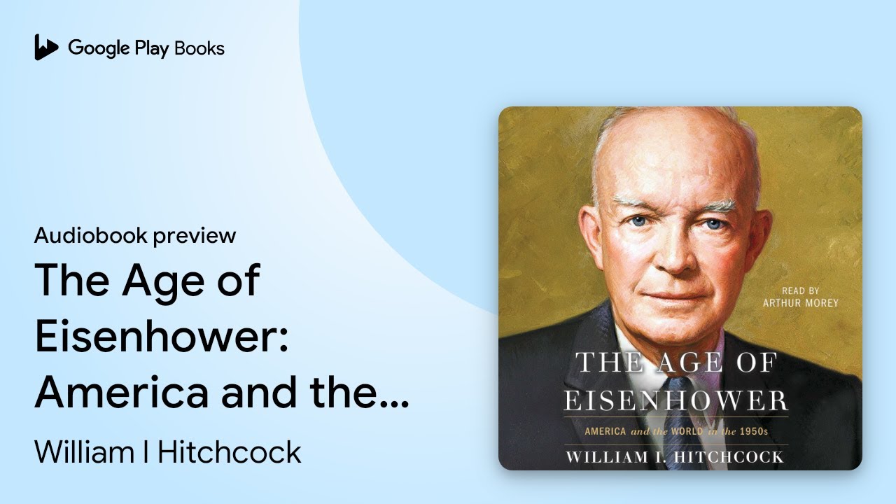 William I Hitchcock - The Age of Eisenhower Audiobook