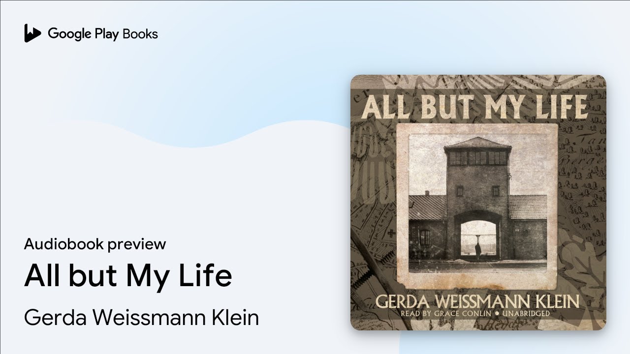 Gerda Weissmann Klein - All But My Life Audiobook
