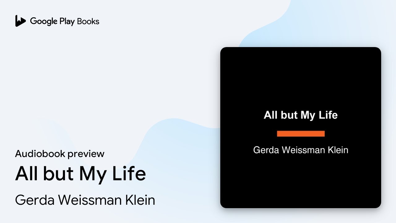 Gerda Weissmann Klein - All But My Life Audiobook