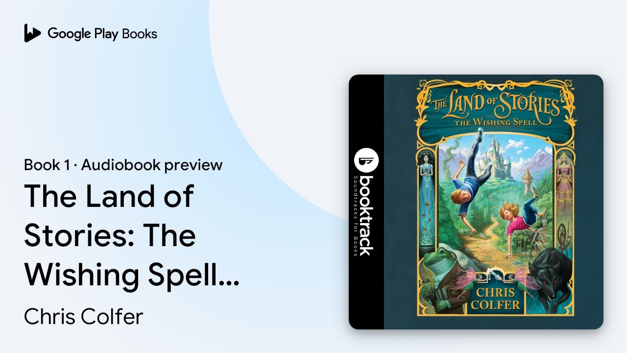 Chris Colfer - Land of Stories (Wishing Spell) Audiobook