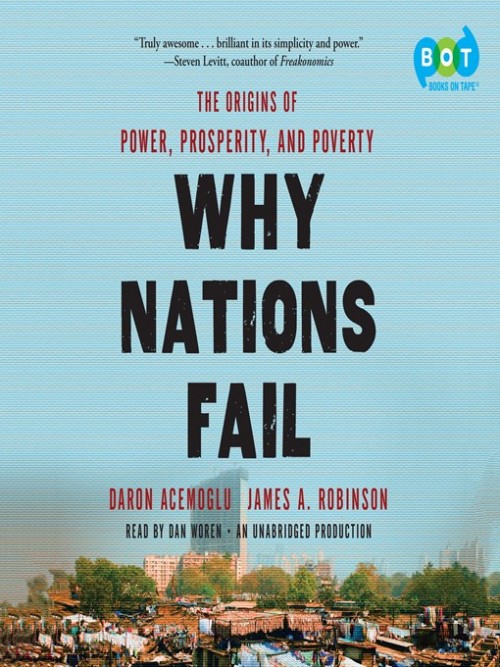 Daron Acemoglu, James Robinson - Why Nations Fail Audiobook