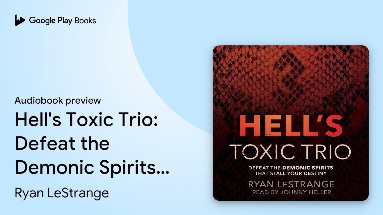 Ryan Lestrange - Hell'S Toxic Trio Audiobook