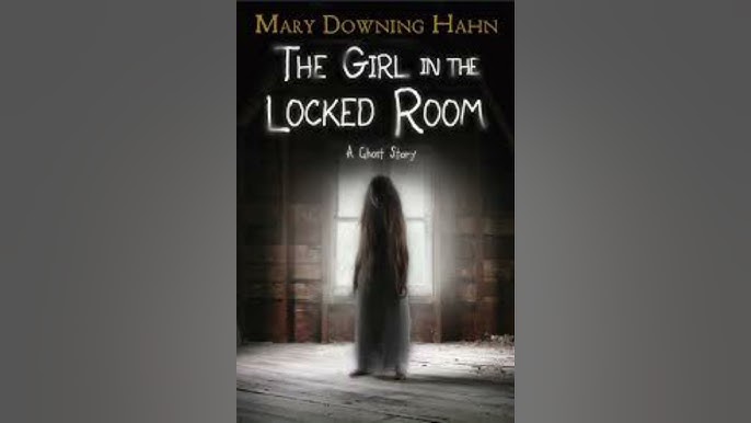 Mary Downing Hahn - The Girl in the Locked Room Audiobook