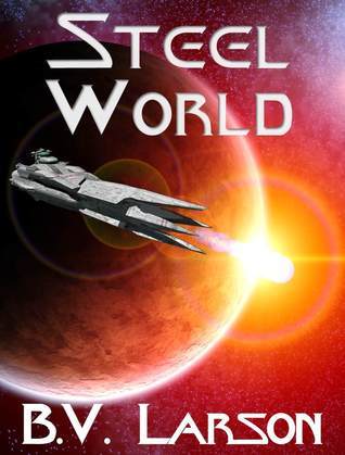 B. V. Larson - Steel World Audiobook