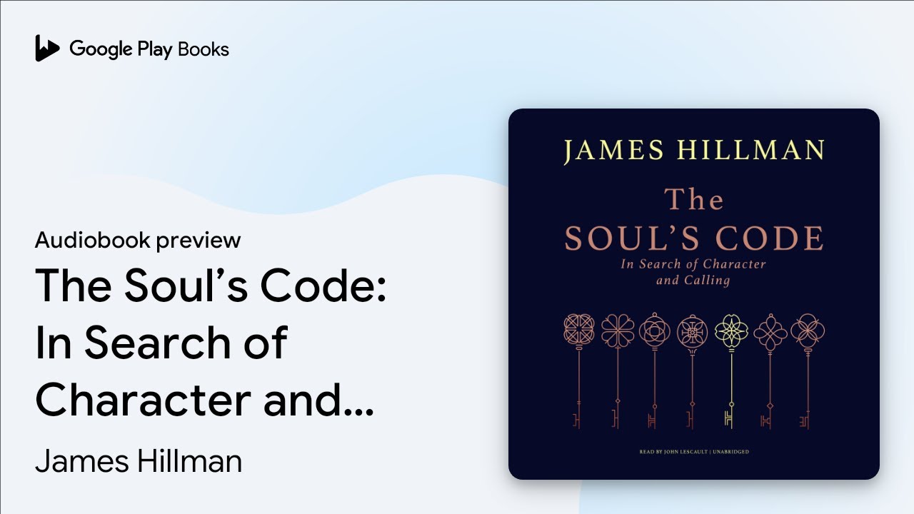James Hillman - The Soul'S Code Audiobook