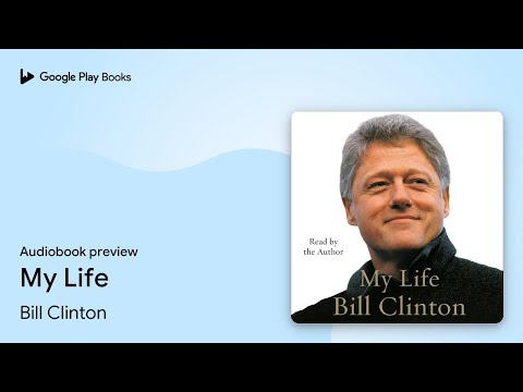 Bill Clinton - My Life Audiobook