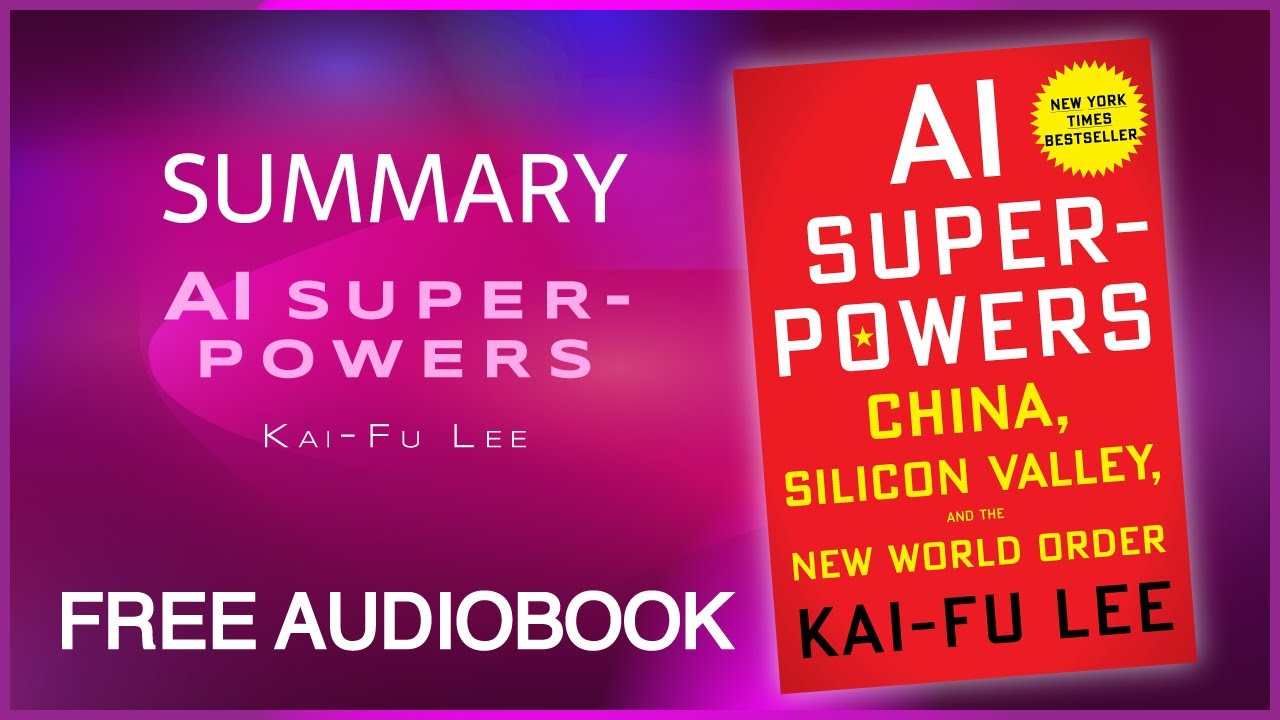 Kai-Fu Lee - Ai Superpowers Audiobook