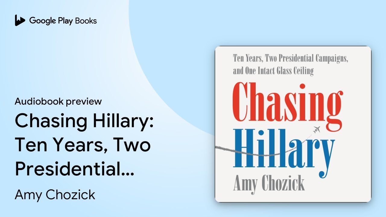 Amy Chozick - Chasing Hillary Audiobook