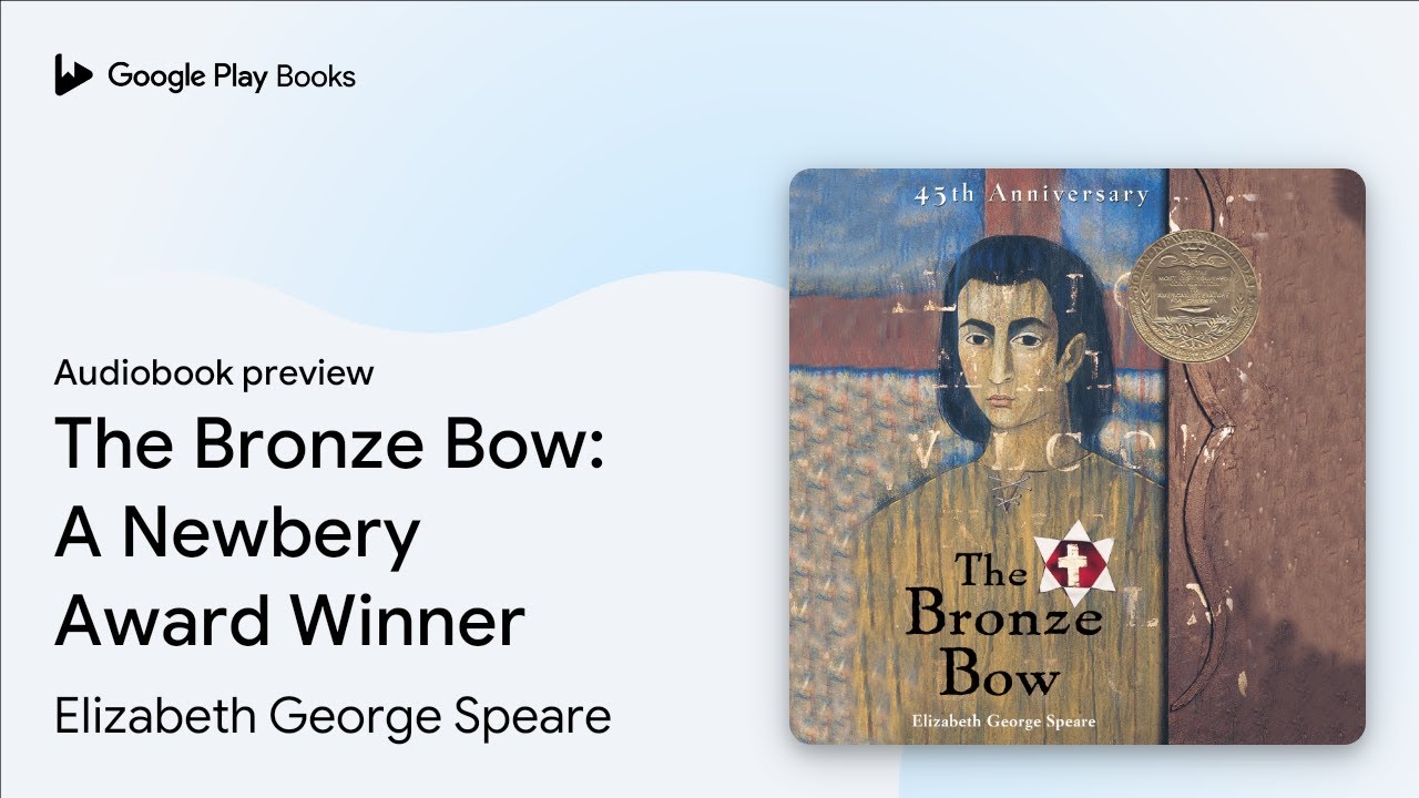 Elizabeth George Speare - The Bronze Bow Audiobook