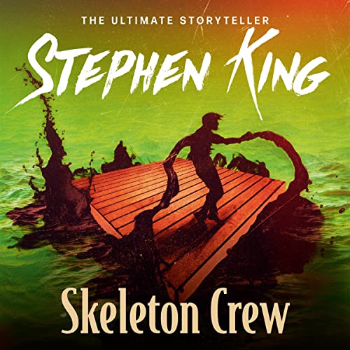 Stephen King - Skeleton Crew Audiobook Free Online