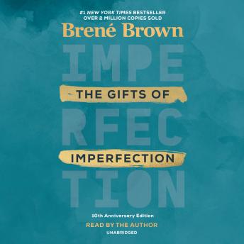 Brené Brown - The Gifts of Imperfection Audiobook