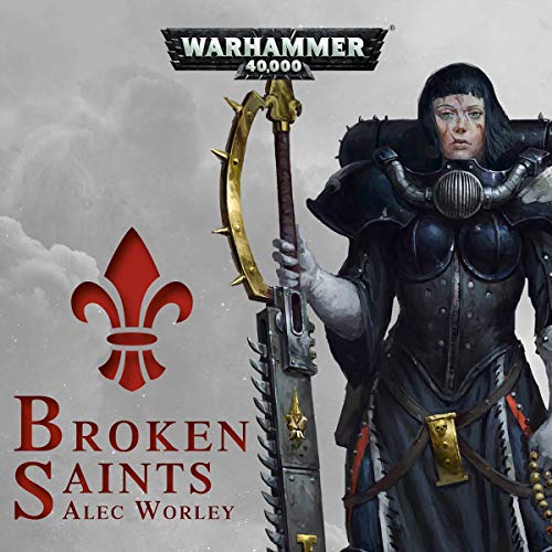 Alec Worley - Broken Saints Audiobook