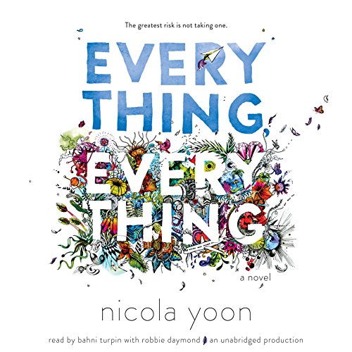 Everything, Everything Audiobook - Nicola Yoon