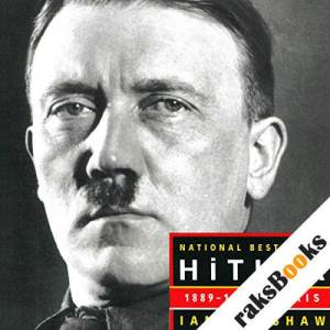 Ian Kershaw - Hitler 1889-1936 Hubris Audiobook