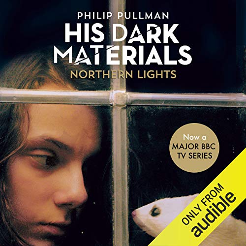 Philip Pullman - Northern Lights: His Dark Materials Trilogy, Book 1 Audiobook
