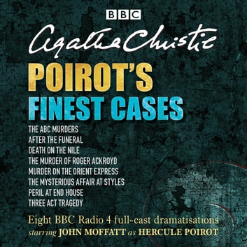 Agatha Christie - Poirot'S Finest Cases Audiobook