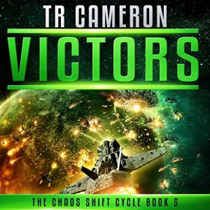 Tr Cameron - Victors - A Military Science Fiction Space Opera Audiobook