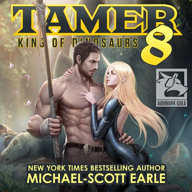 Michael-Scott Earle - Tamer: King of Dinosaurs Audiobook