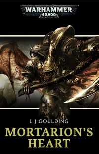 L.J. Goulding - Mortarion'S Heart Audiobook