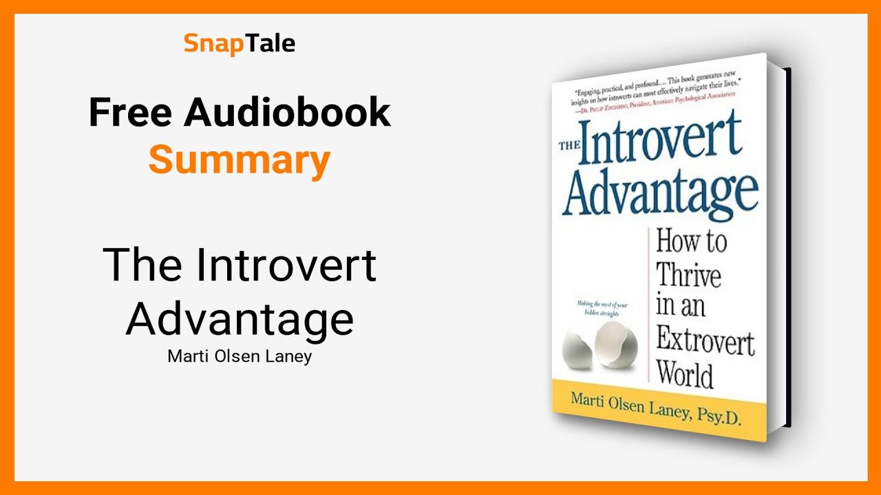 Marti Olsen Laney - The Introvert Advantage Audiobook