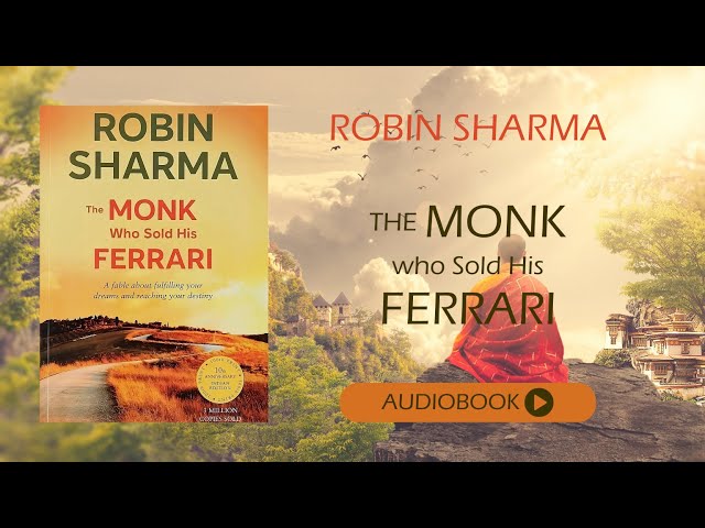 Robin Sharma - The Monk Who Sold His Ferrari Audiobook