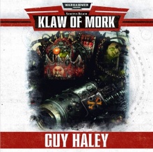 Guy Haley - Klaw of Mork Audiobook