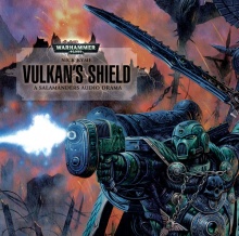 Warhammer 40K - Vulkan'S Shield Audiobook