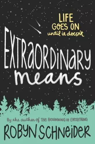 Robyn Schneider - Extraordinary Means Audiobook Free Online
