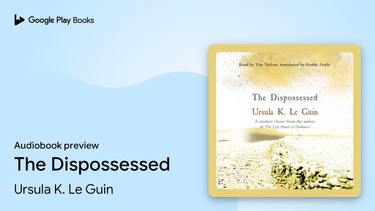 Ursula K. Le Guin - The Dispossessed Audiobook