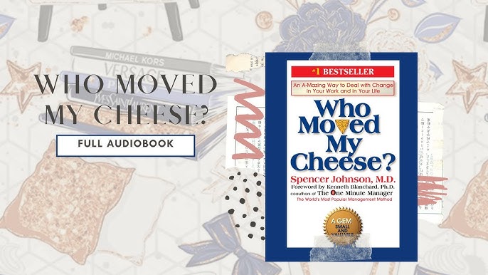 Spencer Johnson - Who Moved My Cheese Audiobook