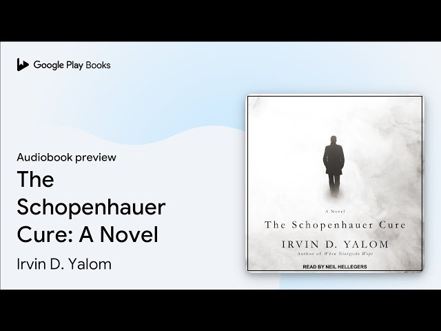 Irvin Yalom - The Schopenhauer Cure Audiobook