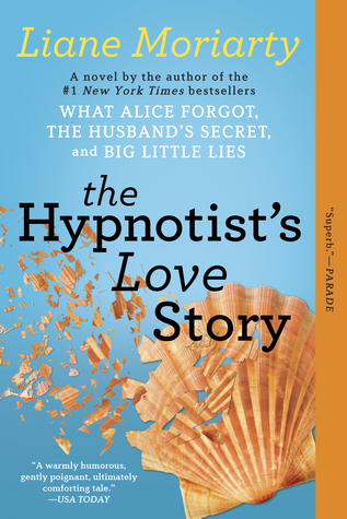 Liane Moriarty - The Hypnotist'S Love Story Audiobook
