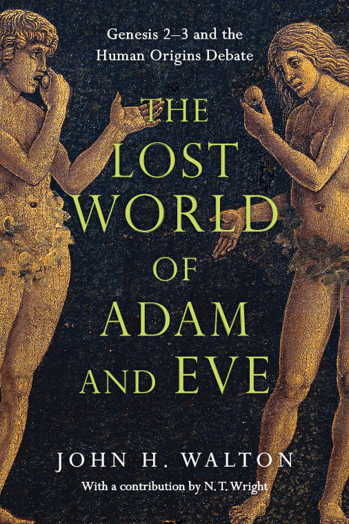 John H. Walton - The Lost World of Adam And Eve Audiobook